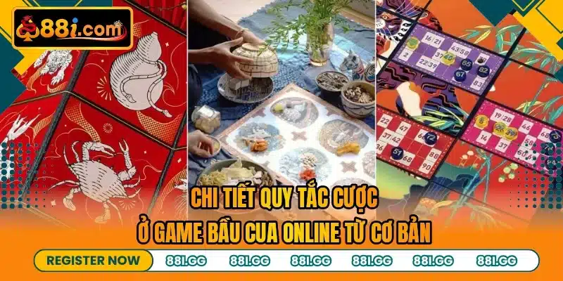 Chi tiết quy tắc cược ở game bầu cua online từ cơ bản