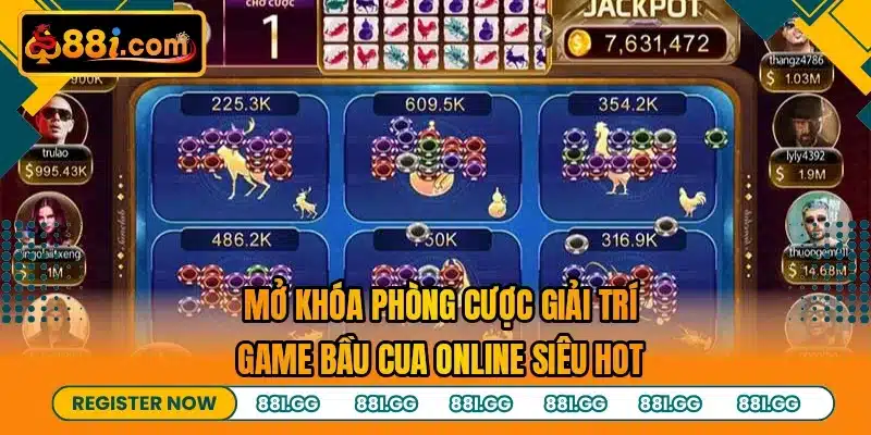 Mở khóa phòng cược giải trí game bầu cua online siêu hot